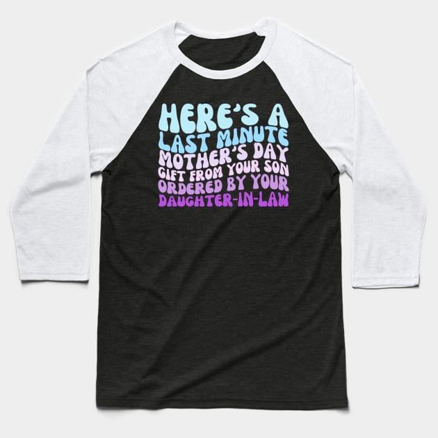 Here's a last minute Mother's Day Gift from your Son Funny Baseball T-Shirt by Orth